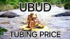 Reliable Ubud Tubing-Bali River Tubing Price Package 2026